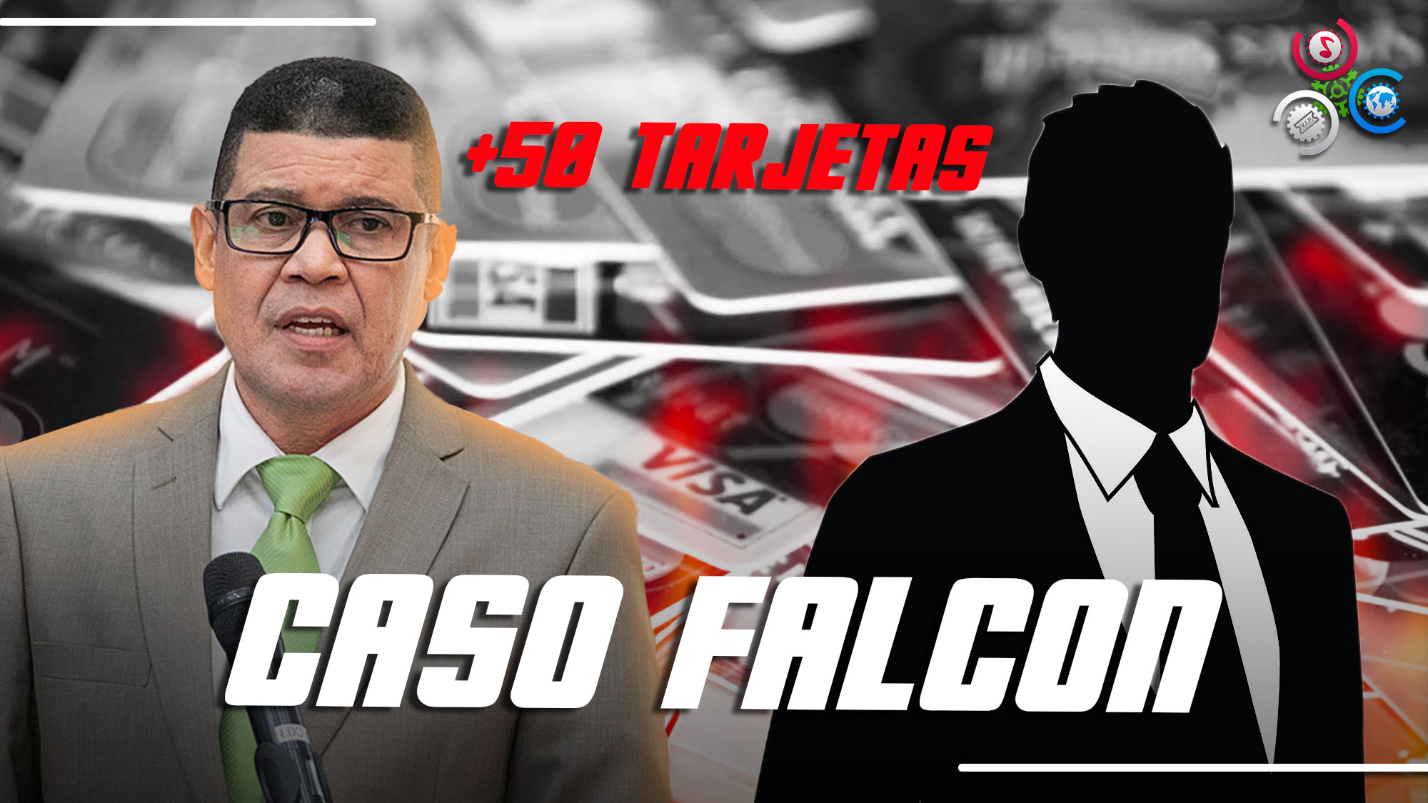 Caso Falcón: ¡Jefe Tenía Más De 50 Tarjetas De Crédito!