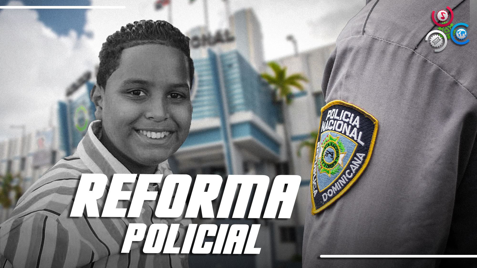 Dicen Proceso De Transformacion De La PN Tomará Tiempo