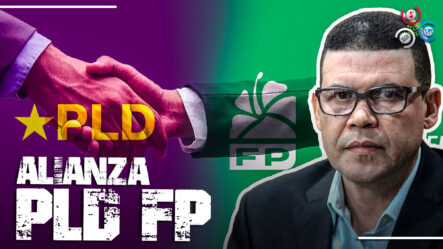Ricardo Nieves: “La Necesaria Alianza PLD-FP”