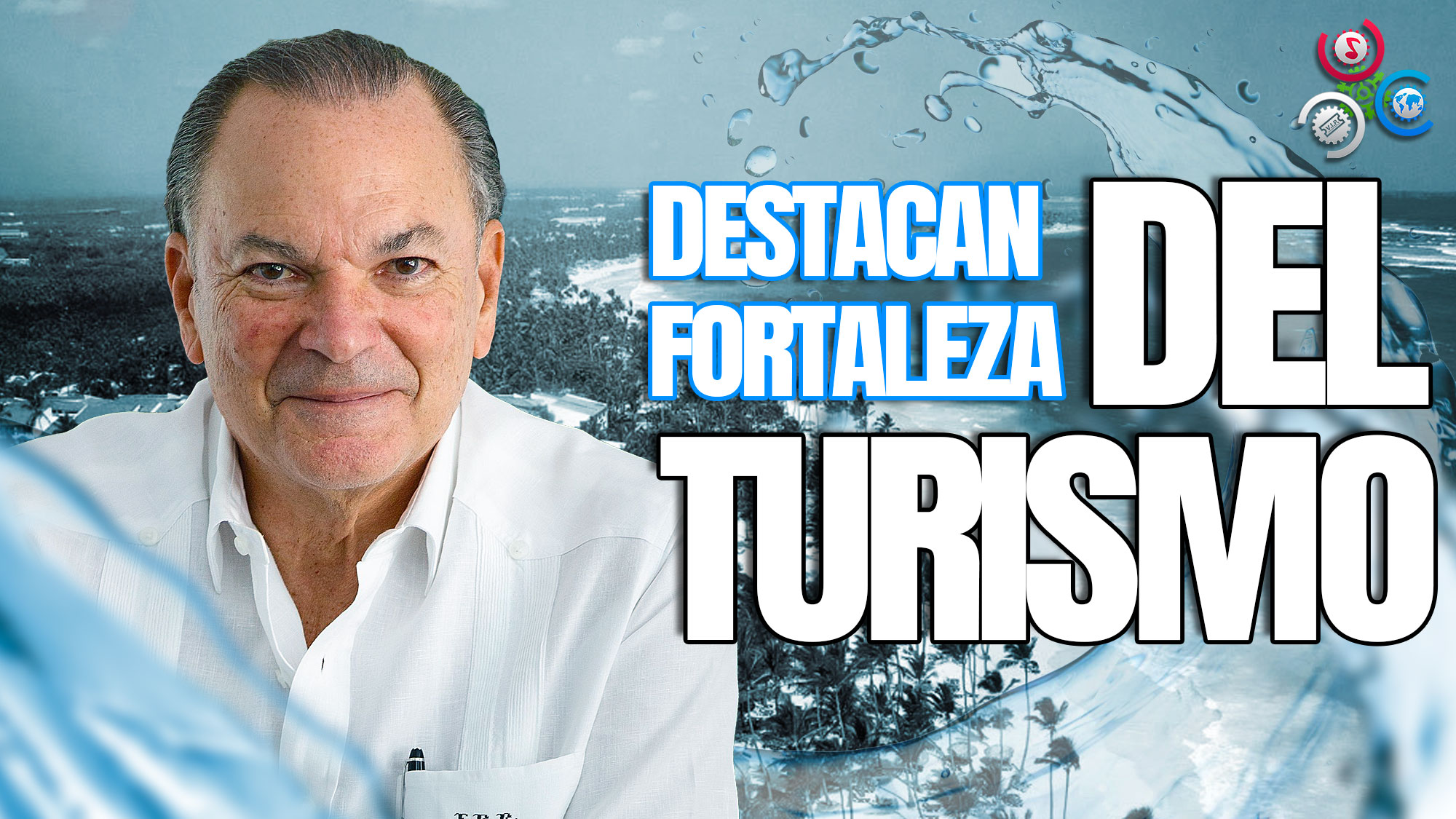 Frank Rainieri Destaca Fortaleza En El Turismo Del País