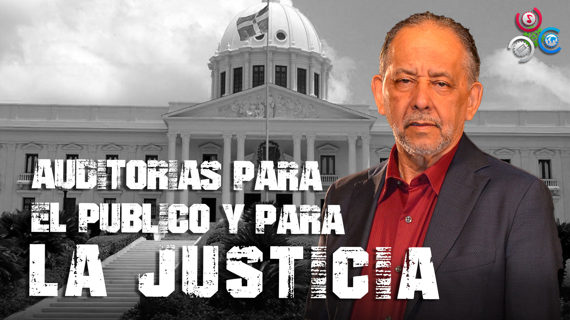 Auditorías Para El Público Y Para La Justicia | Comentario De Huchi Lora