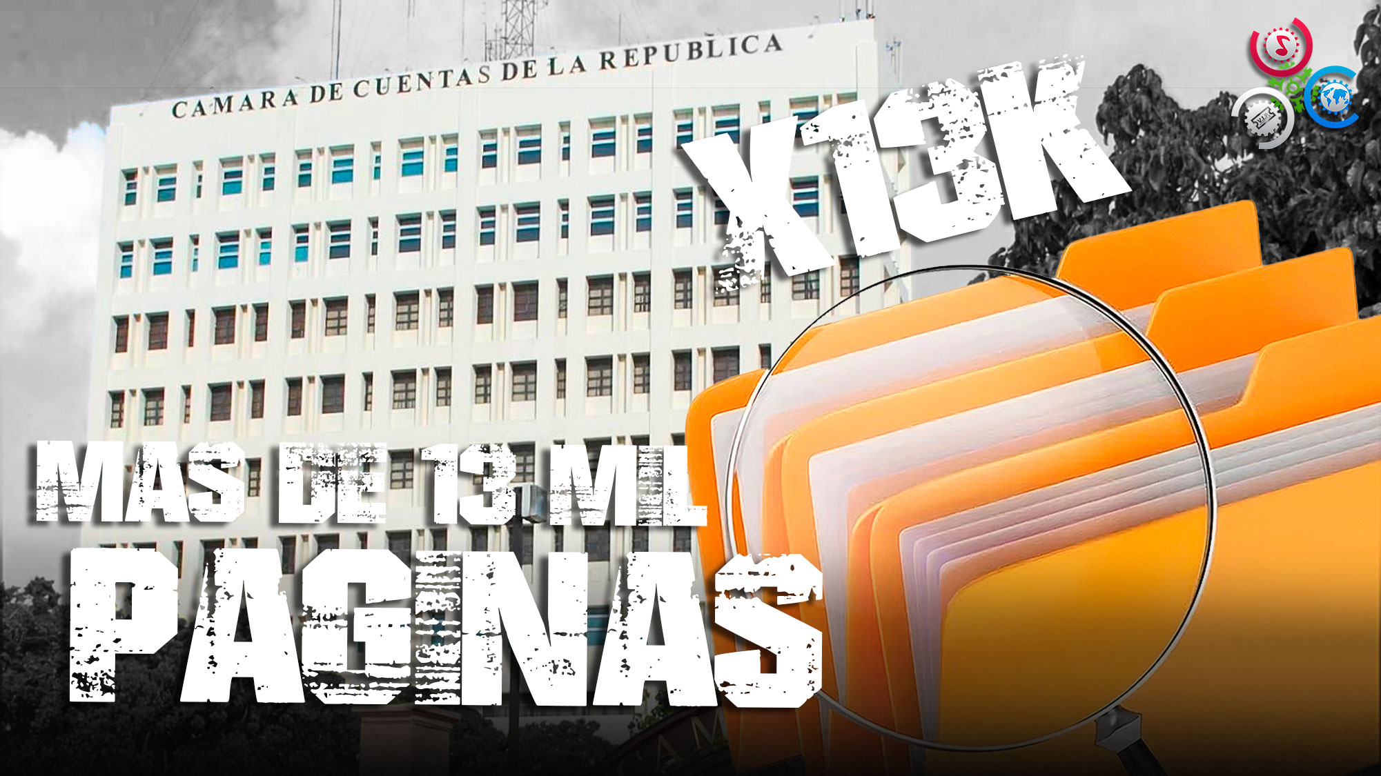 Expediente De Cámara De Cuentas Supera El De Medusa; contiene Más De 13 Mil Páginas 