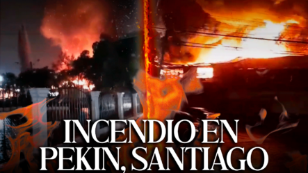 Fuerte INCENDIO Por Explosión De Tanque En Pekin, Santiago