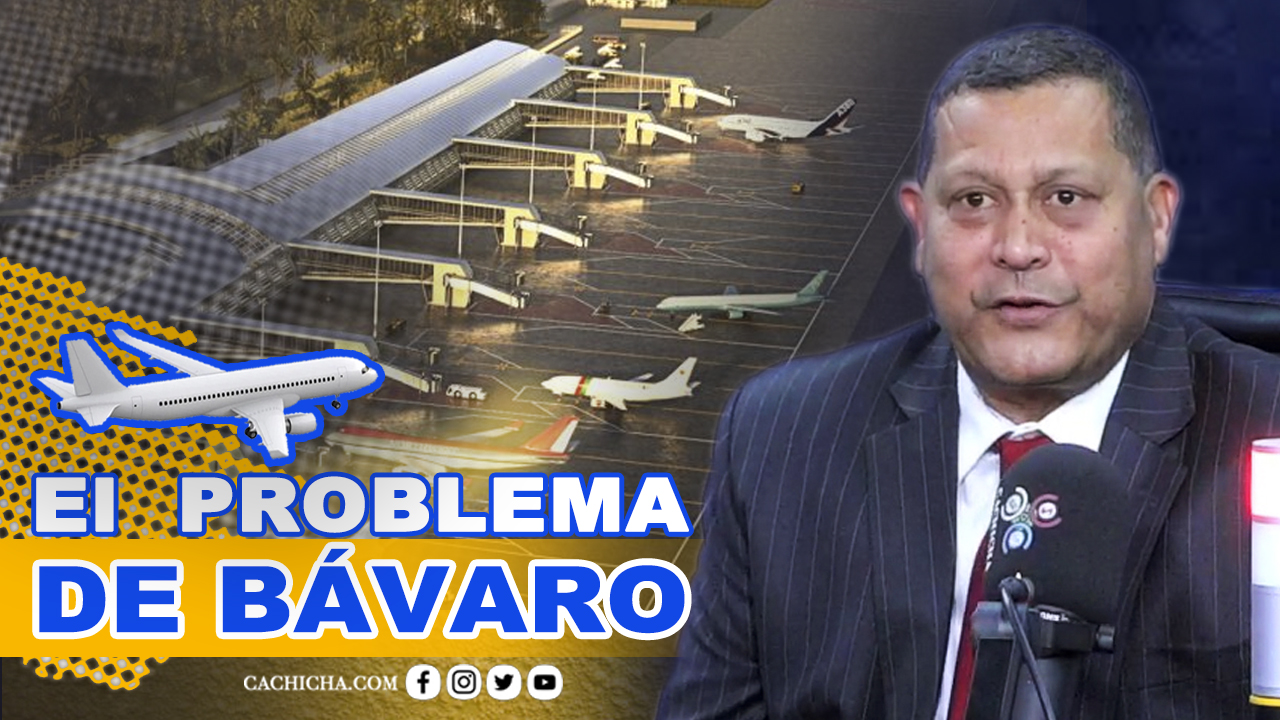 La Problemática: Aeropuerto De Bávaro | Tu Mañana By Cachicha