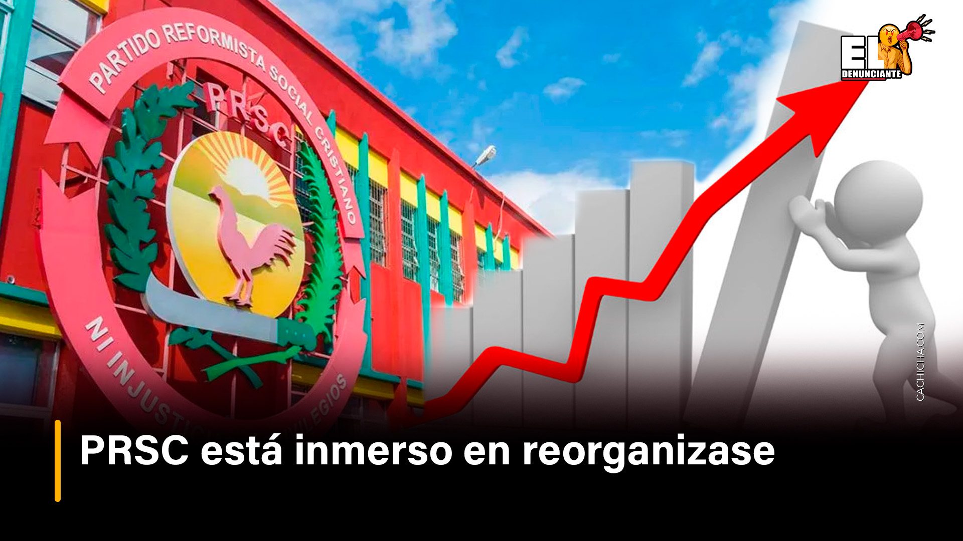 PRSC Está Inmerso En Reorganizarse