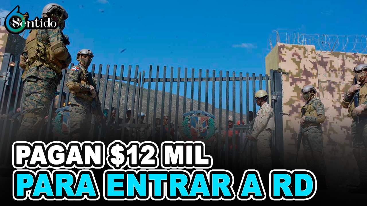 Pagan $12 Mil Para Entrar A RD | 6to Sentido