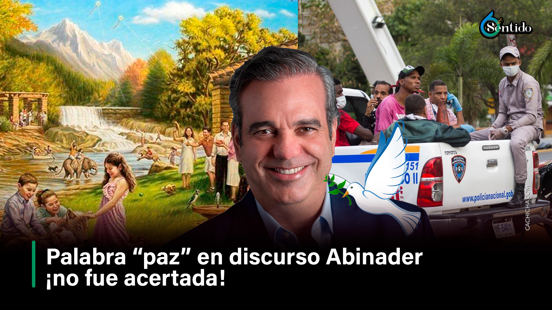 Palabra “paz” En Discurso Abinader ¡no Fue Acertada!
