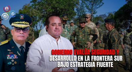 Paliza Y Fernández Onofre Supervisan La Frontera Sur En Recorrido Estratégico