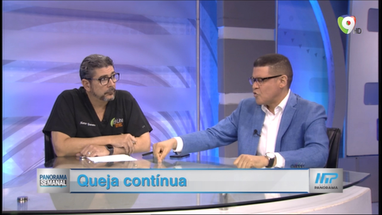 El Tema De Hoy En Panorama Semanal: “Queja Contínua”