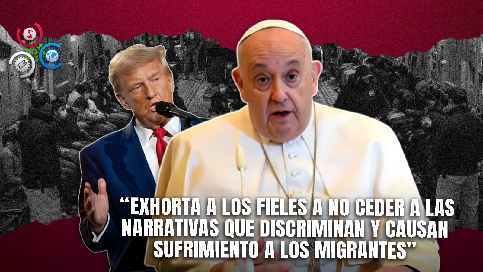 Papa Francisco Condena Las Deportaciones Masivas De La Administración Trump