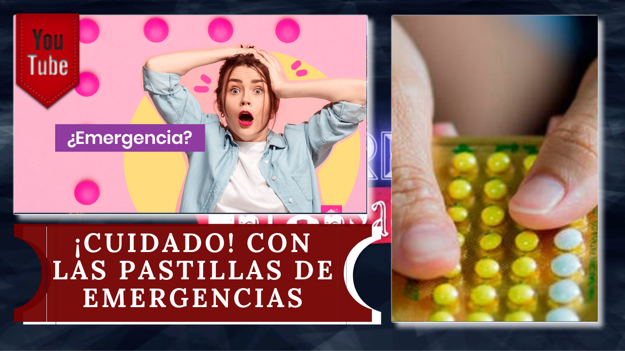 ¡Cuidado! Mientras Más Pastillas De Emergencias Tomas Más Probabilidad Tendrás De Salir Embarazada