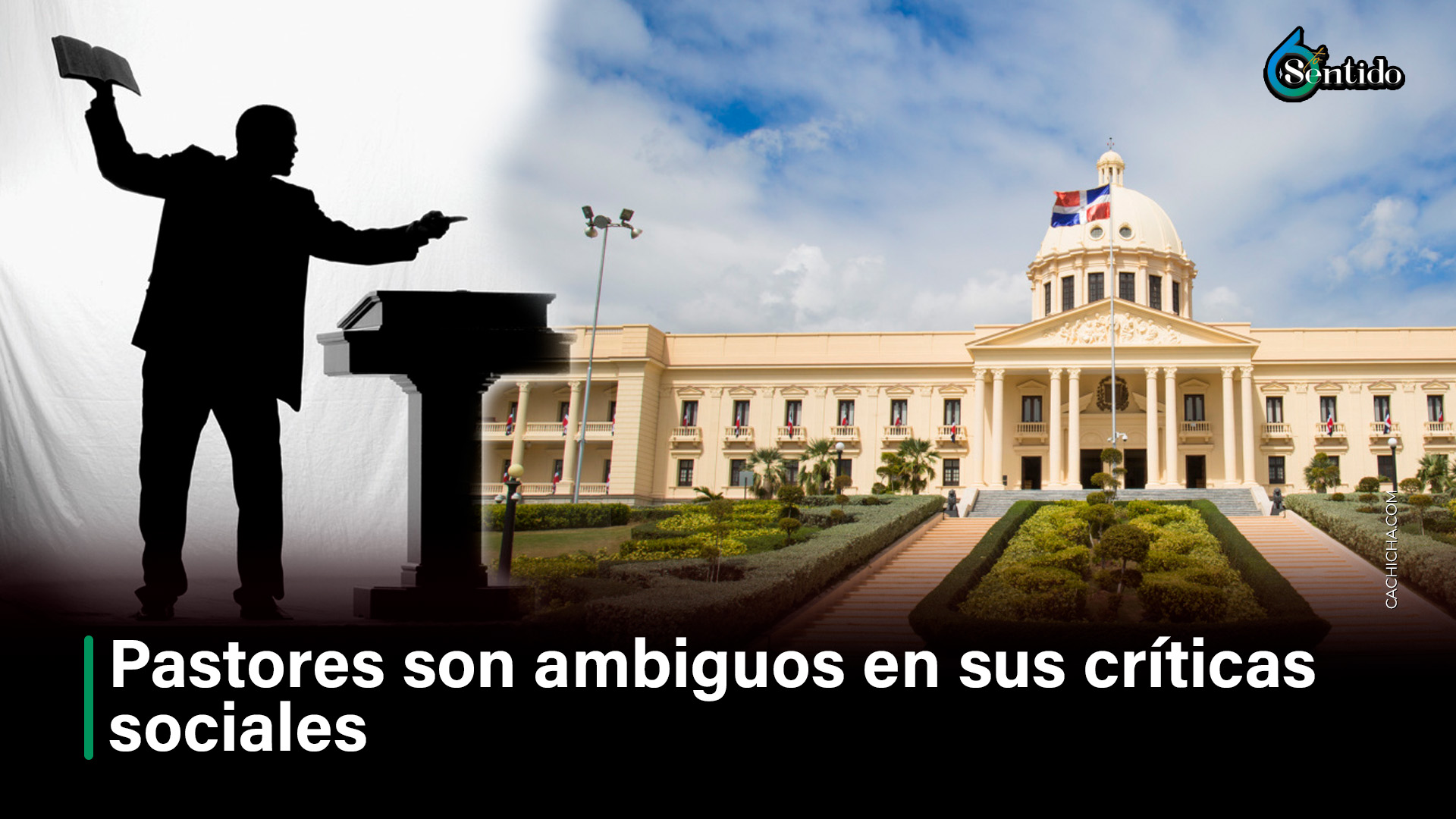 Pastores Son Ambiguos En Sus Críticas Sociales