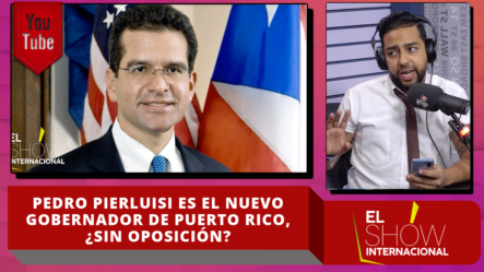 Pedro Pierluisi Es El Nuevo Gobernador De Puerto Rico, ¿sin Oposición?