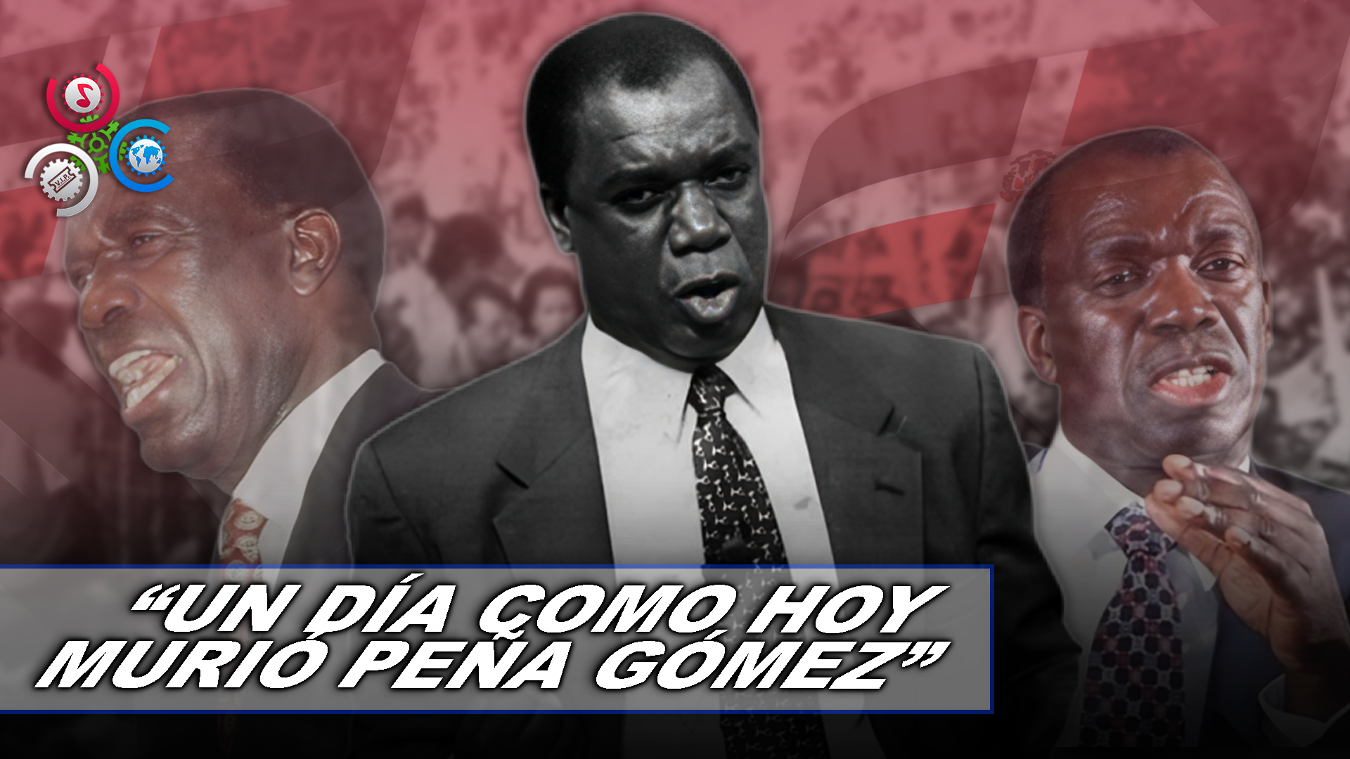 Peña Gómez: Legado De Lucha Y Justicia Social A Más De Dos Décadas De Su Muerte