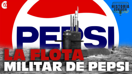 El Día Que Pepsi Obtuvo La Sexta Flota Militar Más Grande Del Mundo