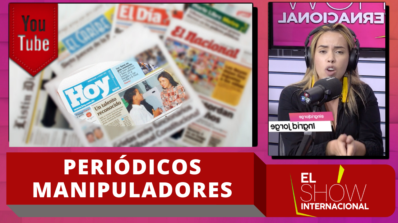 Ingrid Jorge Se Riega Contra Los Periódicos Dominicanos Que Quieren Manipular A Los Dominicanos