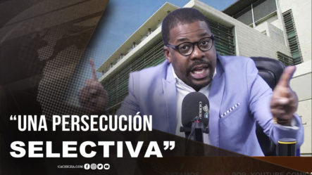 “Una Persecución Selectiva” | Tu Mañana By Cachicha