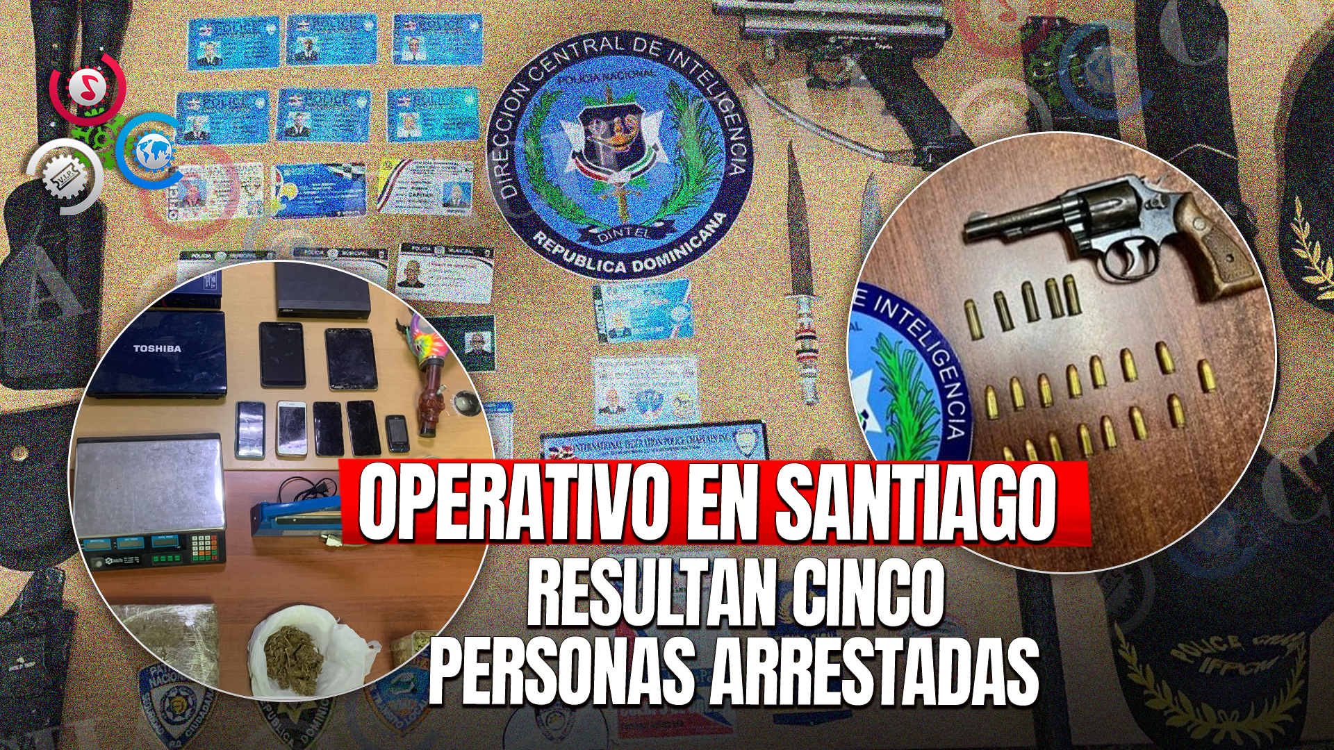 PN Y MP Confiscan Drogas, Armas Y Pertrechos En Santiago; Cinco Detenidos