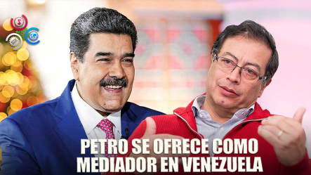 Petro Se Ofrece Para Mediar Entre Maduro Y La Oposición: “Yo Mismo Debería Ir”