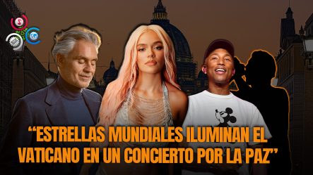 Pharrell, Karol G Y Bocelli Se Unen En Un Espectáculo épico En El Vaticano Por La Paz Y La Fraternidad