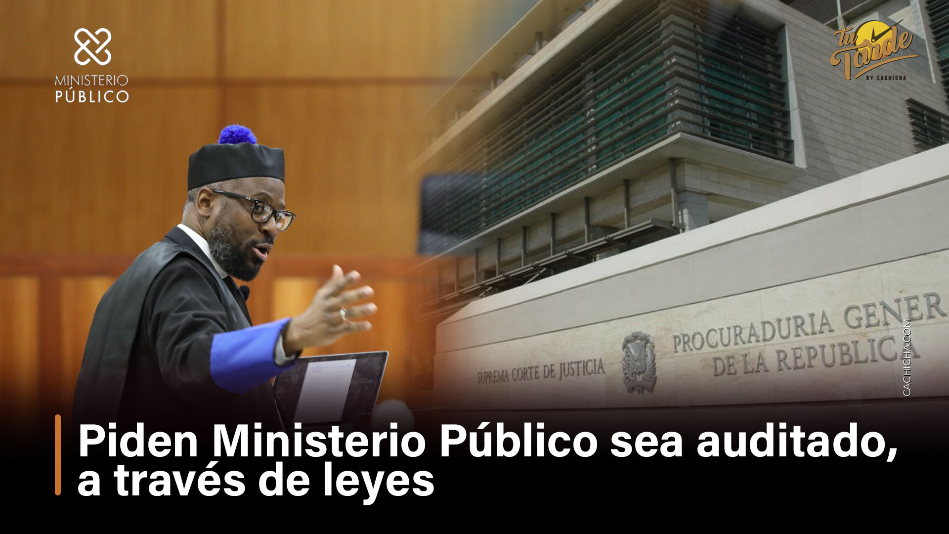 Piden Ministerio Público Sea Auditado A Través De Leyes