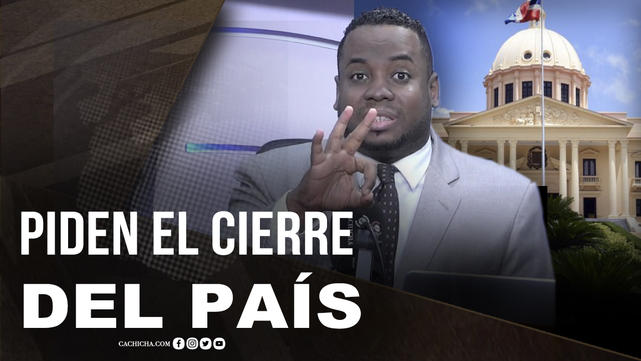 Piden El Cierre Del País En Semana Santa | Tu Mañana By Cachicha