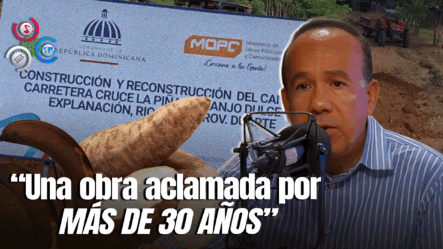 Piden Terminación De Carretera De Naranjo Dulce- Río Boba: “La Producción De Alimentos Se Pierde”