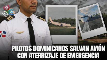 Pilotos Dominicanos Realizan Aterrizaje De Emergencia Perfecto En Las Américas