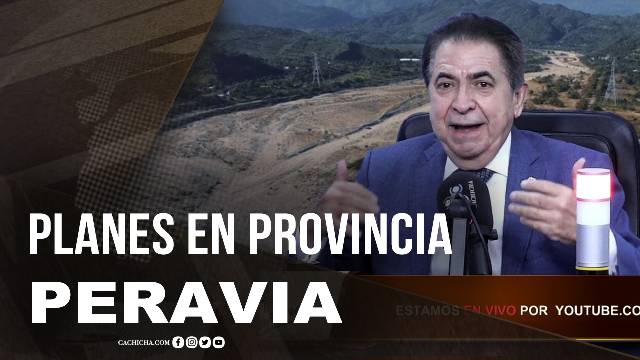 Los Planes Para La Provincia Peravia | Tu Mañana By Cachicha