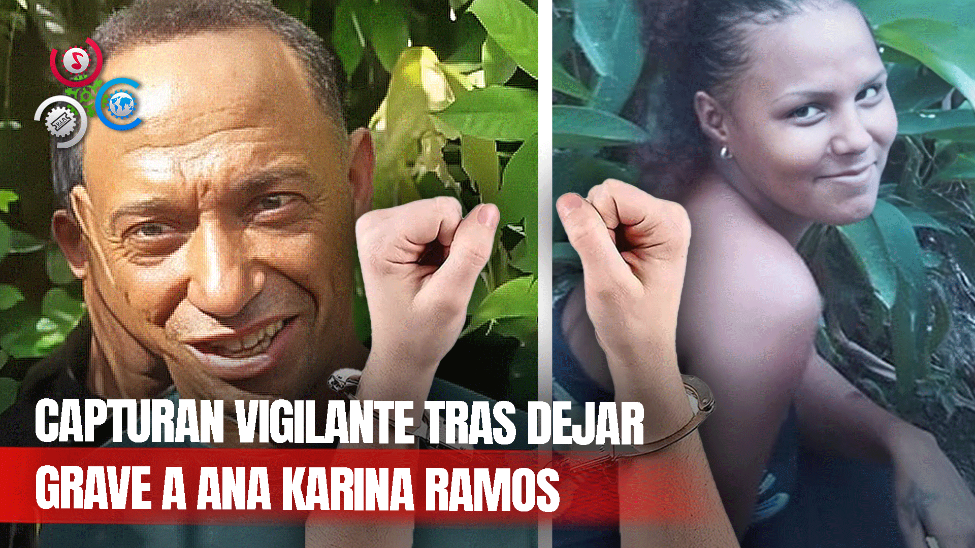 Capturan A Vigilante Que Dejó En Estado Crítico A Ana Karina Ramos, En Pedro Brand