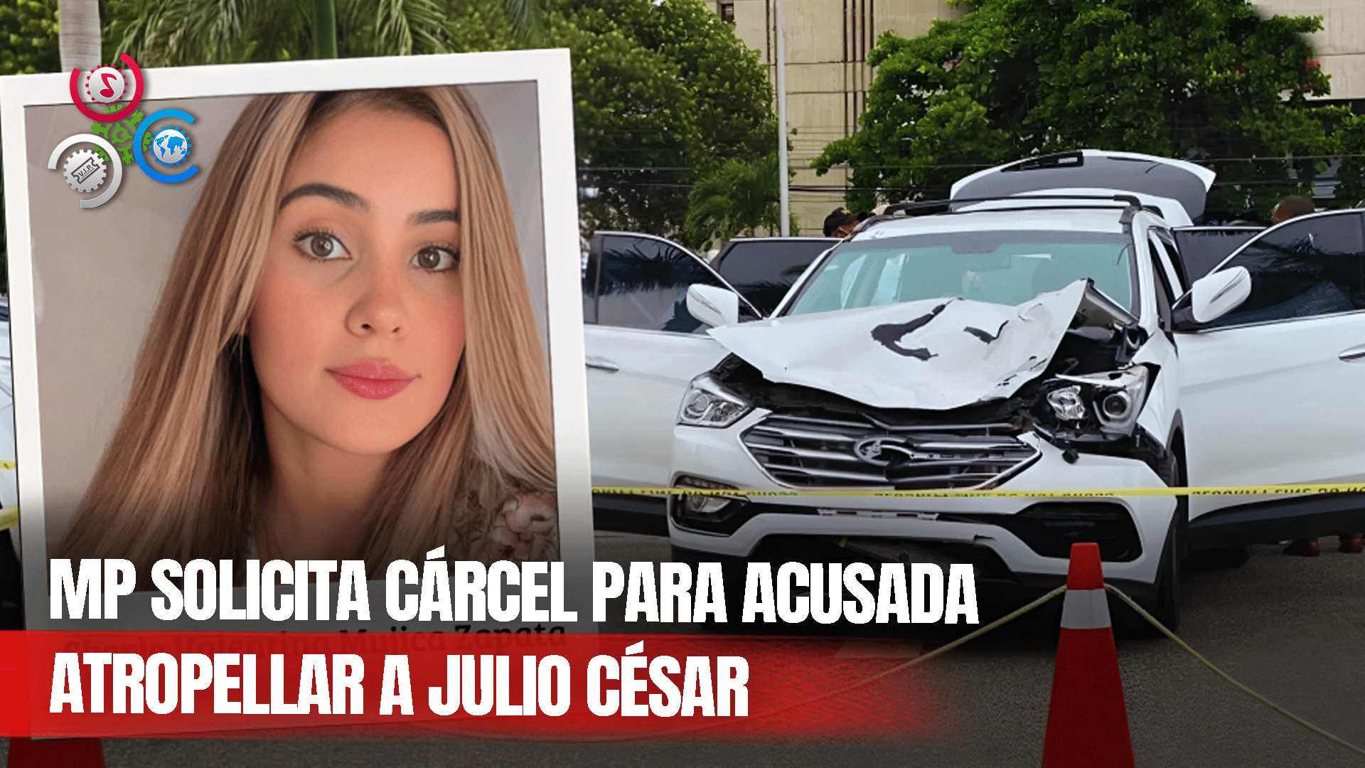 MP Solicita Prisión Preventiva Contra Mujer Acusada De Atropellar A Julio César De La Rosa Peralta