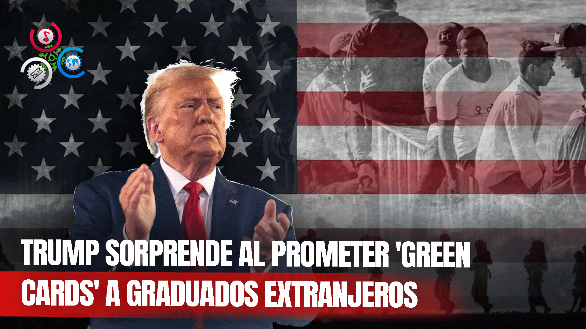 ¿Trump Da Un Giro En Su Retórica Antiinmigrante? Promete ‘green Cards’ A Graduados Extranjeros