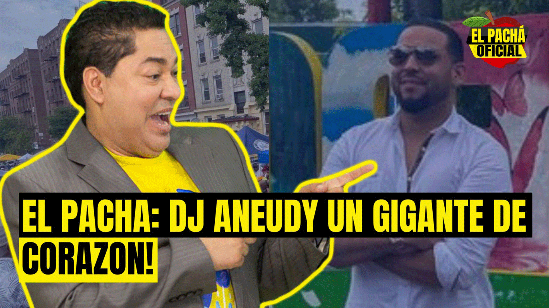 EL PACHA: DJ ANEUDY UN GIGANTE DE CORAZON