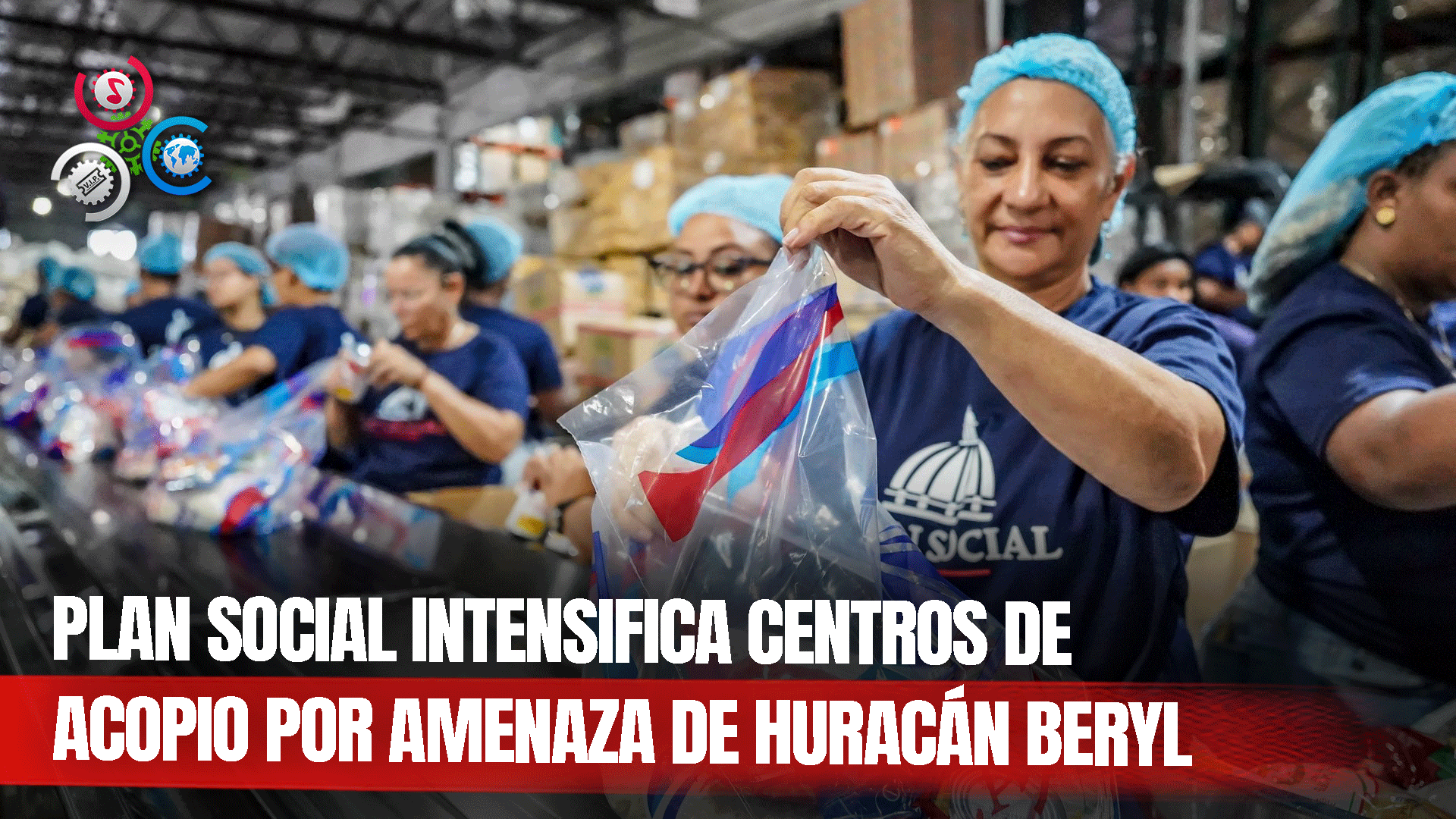 Plan Social Refuerza Centros De Acopio Provincias Bajo Alerta Por Huracán Beryl