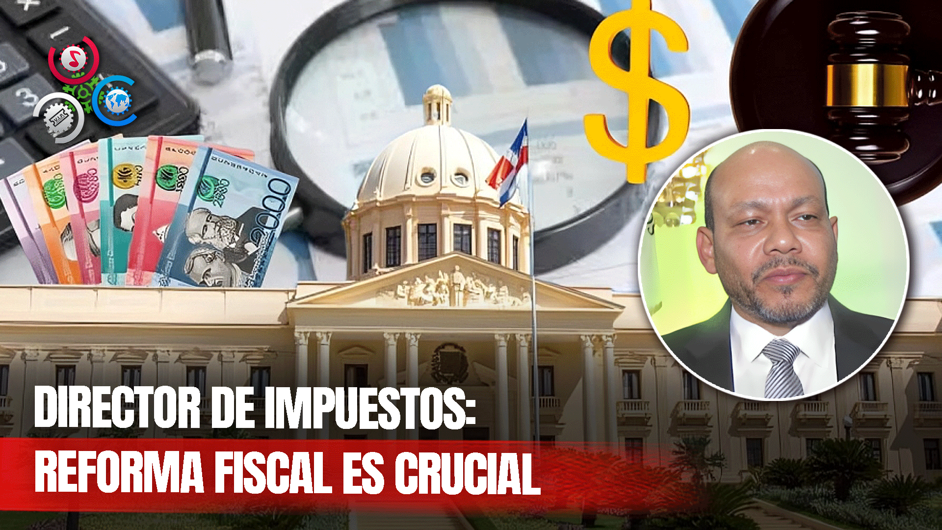 Director De Impuestos Interno Dice Reforma Fiscal Es Una Necesidad Para Aumentar Las Recaudaciones