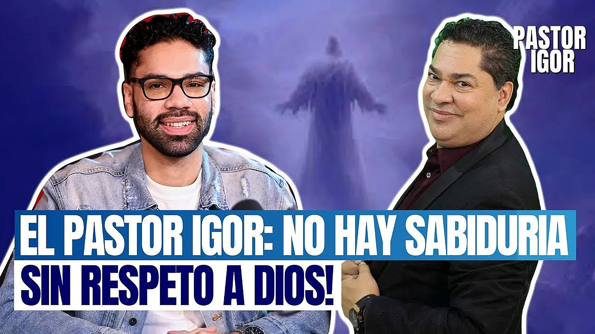 EL PASTOR IGOR: NO HAY SABIDURIA SIN RESPETO A DIOS