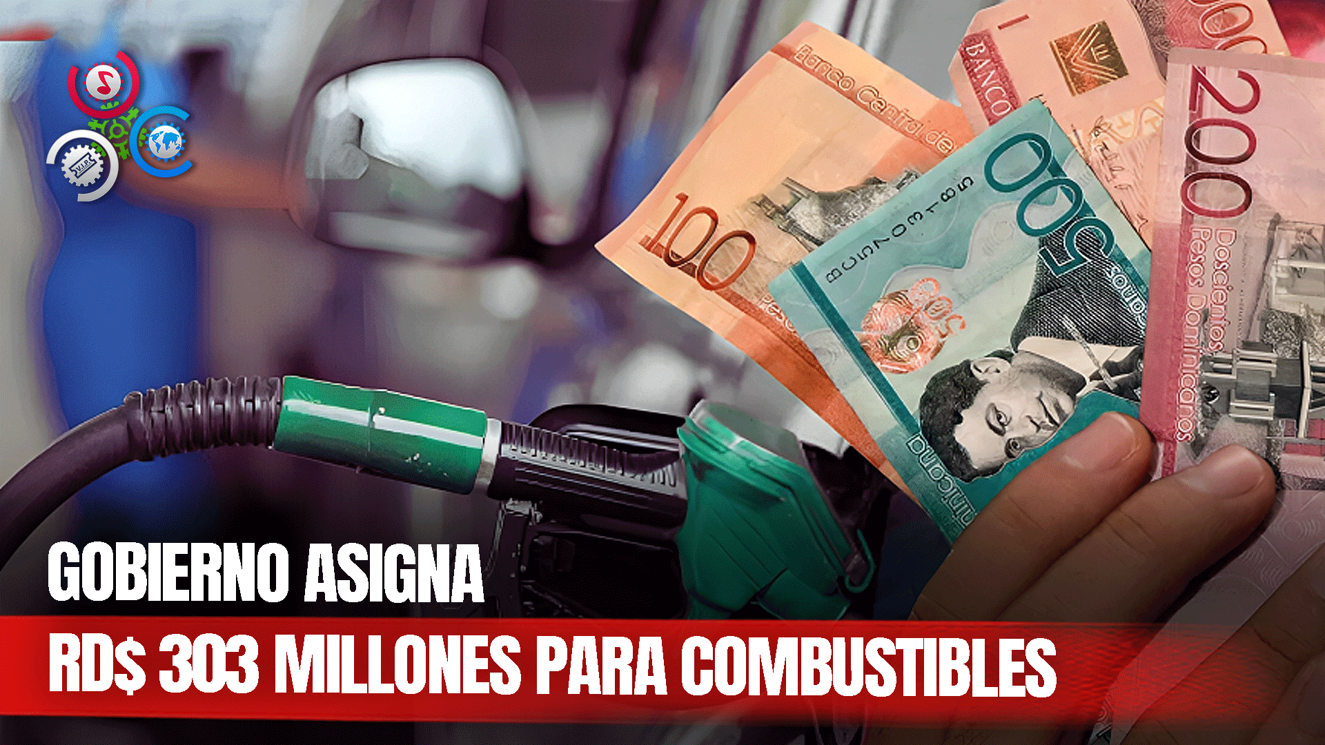 Gobierno Destina RD$ 303 Millones Al Subsidio De Los Combustibles