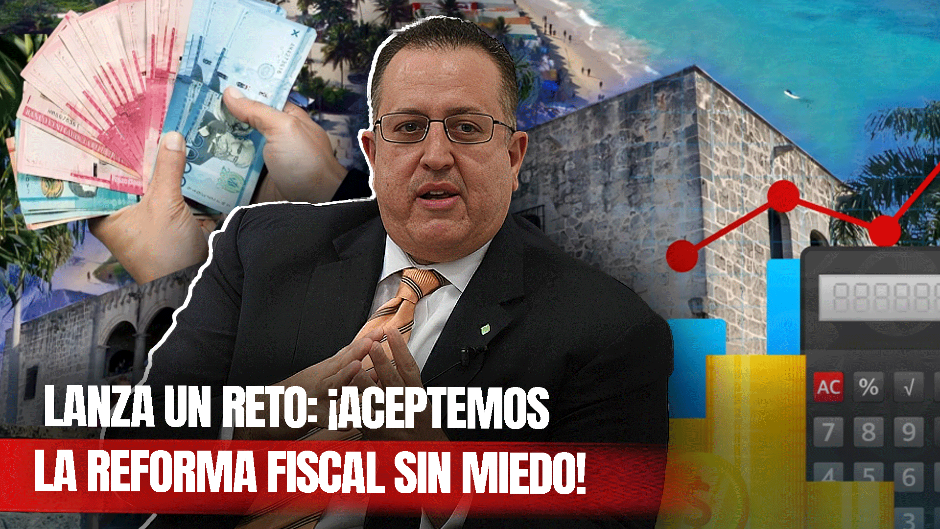 Magín Díaz Sobre Reforma Fiscal: “No Hay Que Tener Miedo”