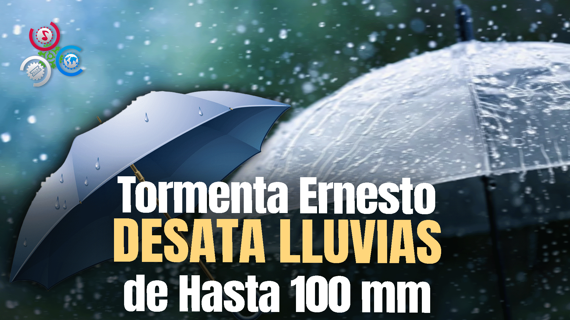 Se Esperan Acumulados De Lluvias De 50 Hasta 100 Milímetros Por Tormenta Ernesto