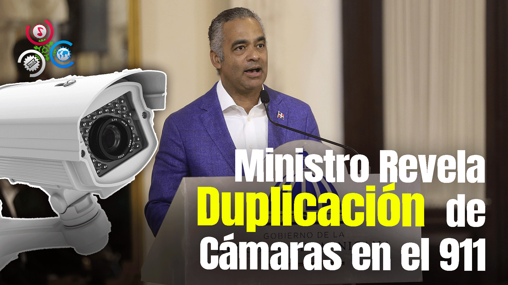 Ministro De La Presidencia Anuncia Duplicarán Cámaras Del 911