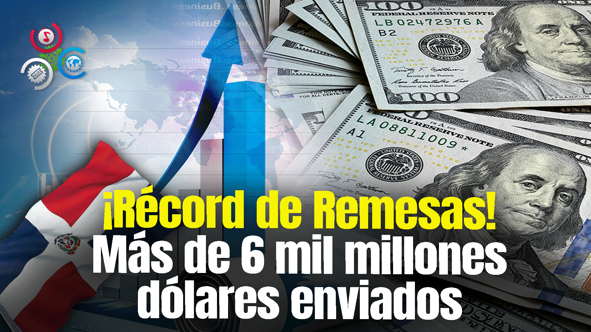 Remesas Sobrepasan 6 Mil Millones Dólares Enero-Julio