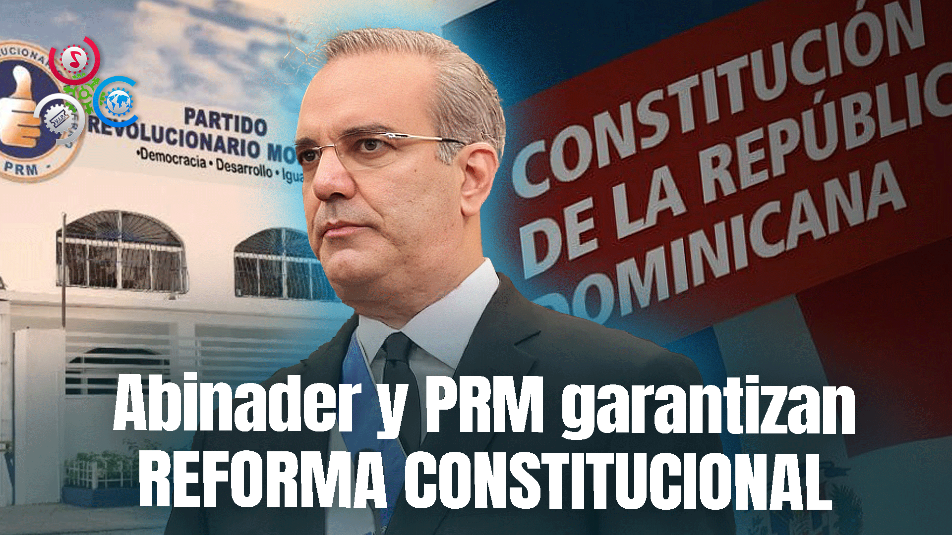 Abinader Y PRM Aseguran Sus Bancadas En El Congreso Aprobarán Reforma Constitucional