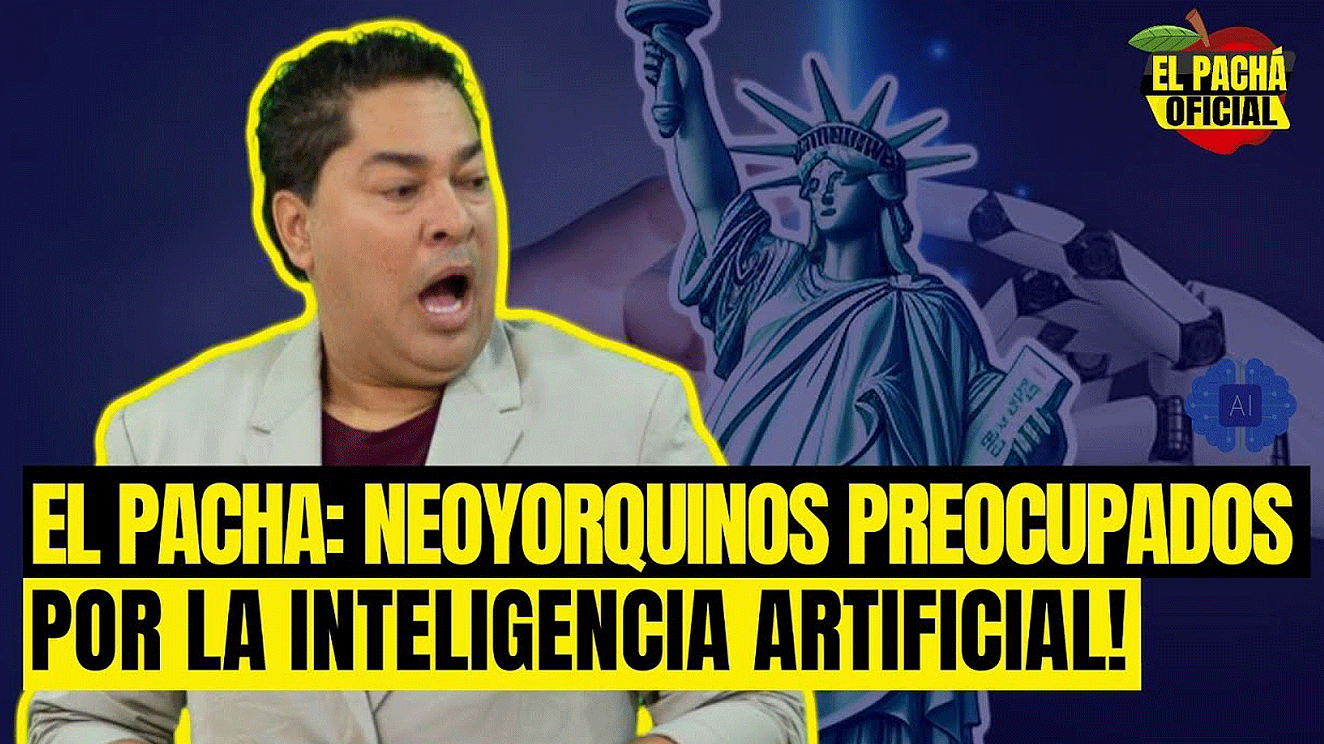 EL PACHA : NEOYORQUINOS PREOCUPADOSPOR LA INTELIGENCIA ARTIFICIAL