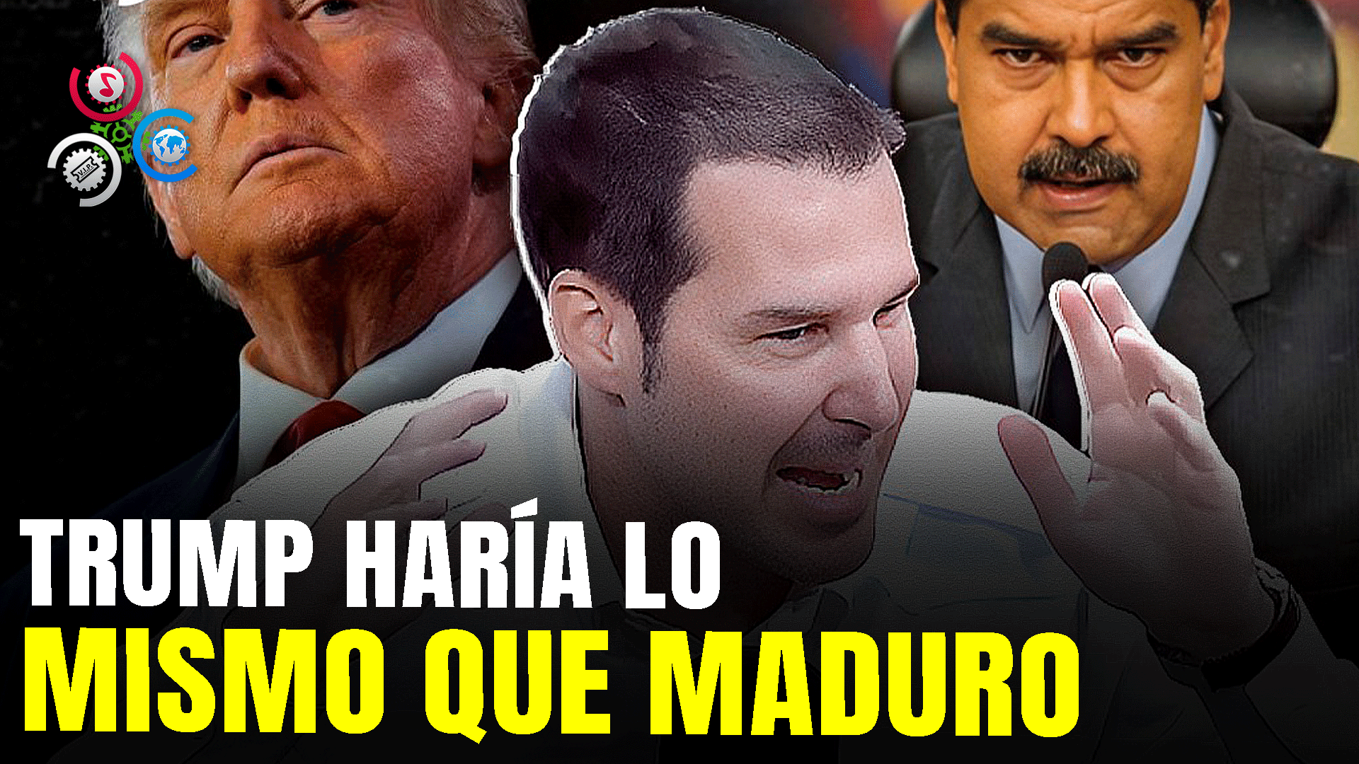 “Si Trump Tuviera La Posibilidad Haría Lo Mismo Que Maduro, Lo Intentó Hace 4 Años”