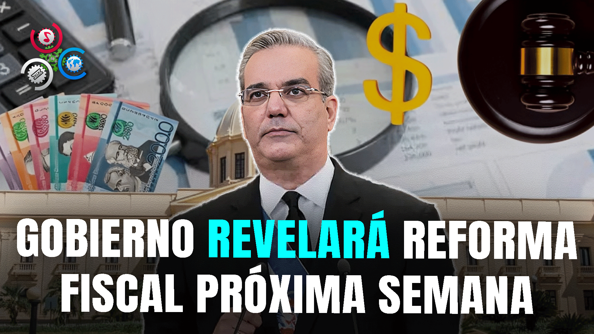 Gobierno Presentará Propuesta De Reforma Fiscal La Próxima Semana