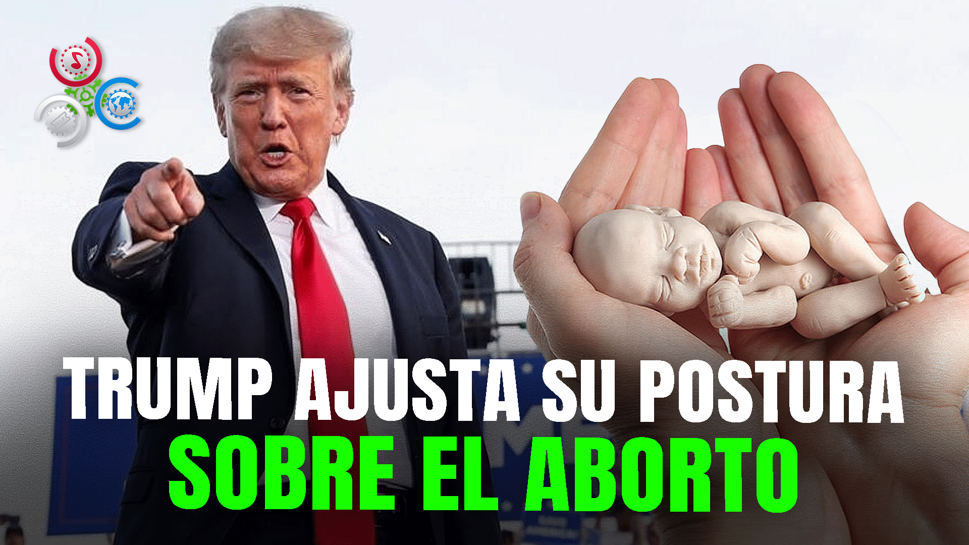 Trump Y El Aborto: Escucha Los Cambios En Su Discurso