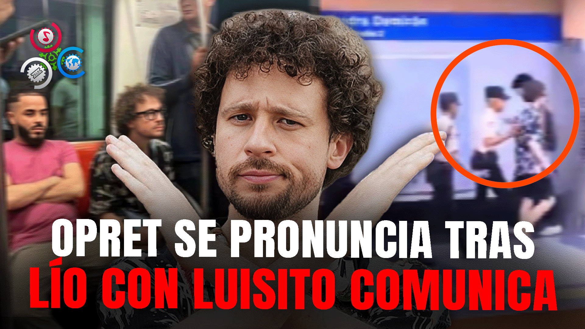 OPRET Se Pronuncia Sobre Incidente Con Youtube Luisito Comunica
