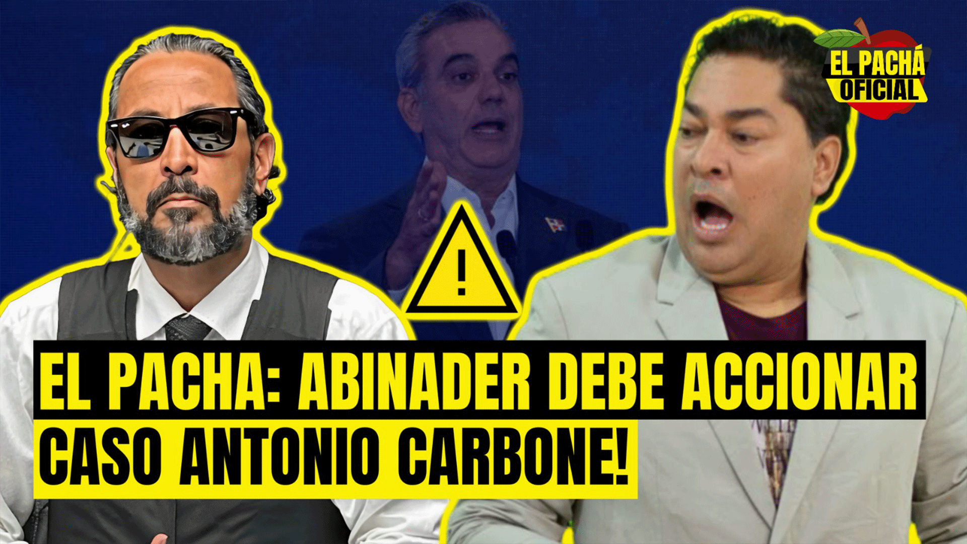 EL PACHA: ABINADER DEBE ACCIONAR CASO ANTONIO CARBONE