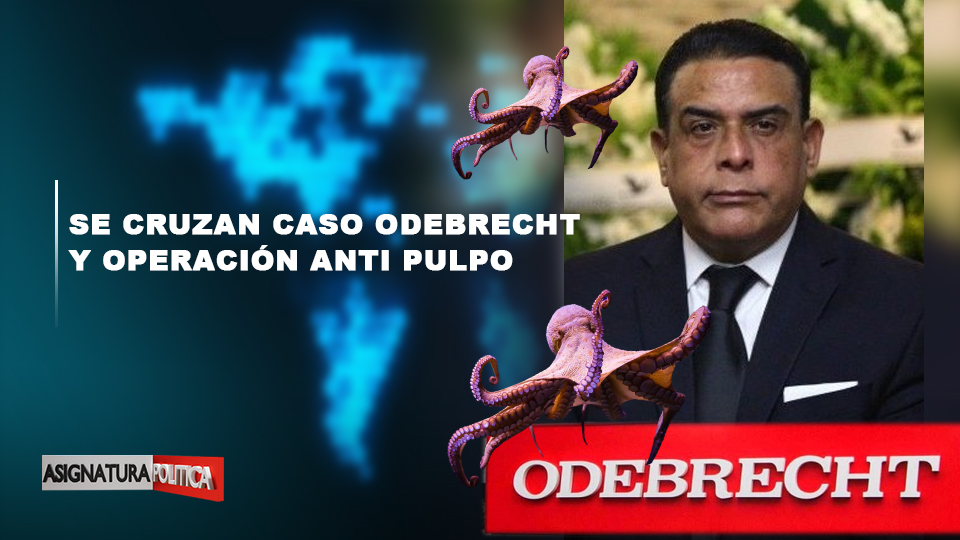 EN VIVO: Se Cruzan Caso ODEBRECHT Y Operación ANTI PULPO | Asignatura Política