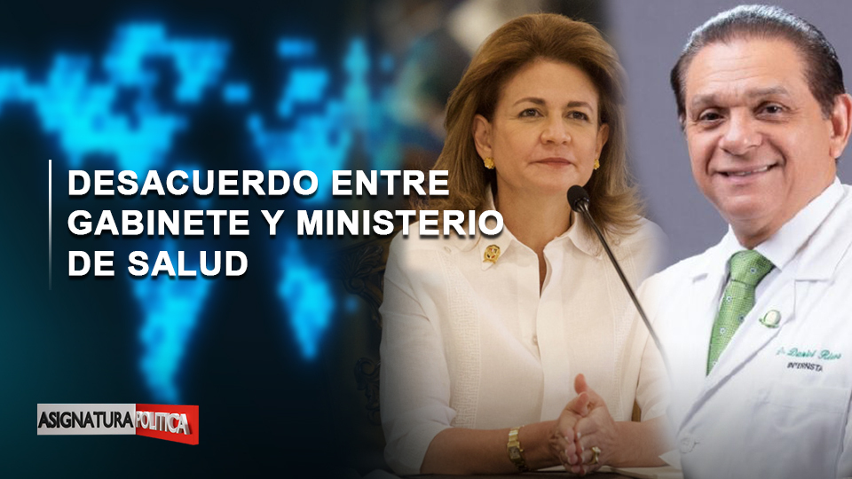 Asigntura Política: El Gabinete Y El Ministerio De Salud (25-5-2021) | EN VIVO